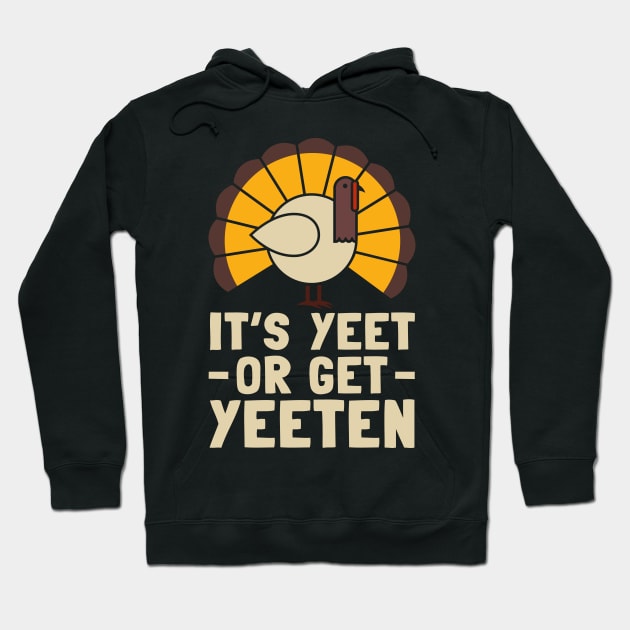 Funny Thanksgiving Turkey | Awesome Yeet Pun Hoodie by CreativeFit